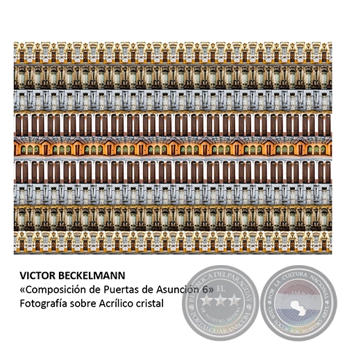 Composición de Puertas de Asunción 6 - Artista: Víctor Beckelmann